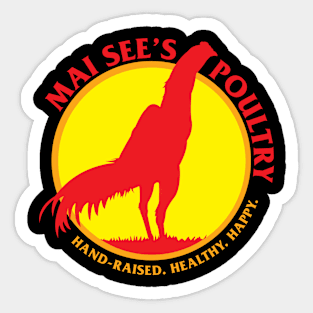 Mai See's Poultry Sticker